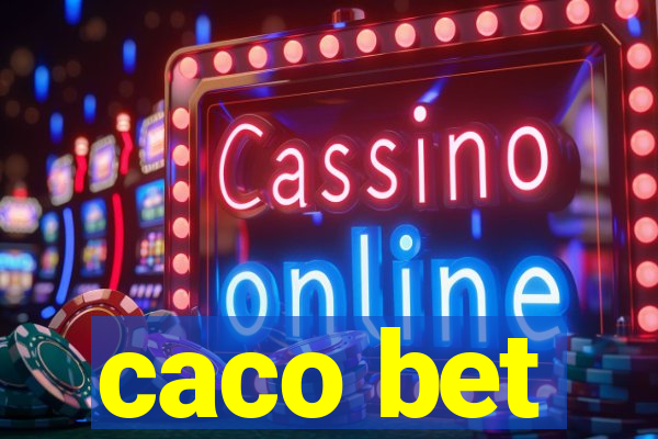 caco bet